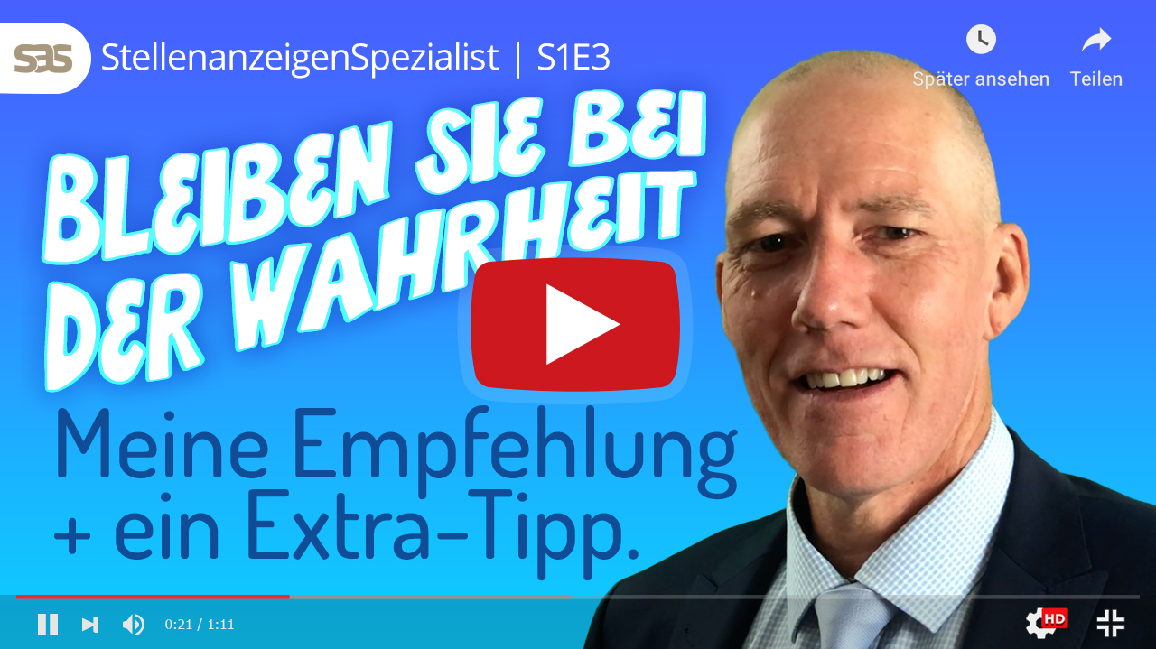 Stellenausschreibung bleiben Sie bei der Wahrheit