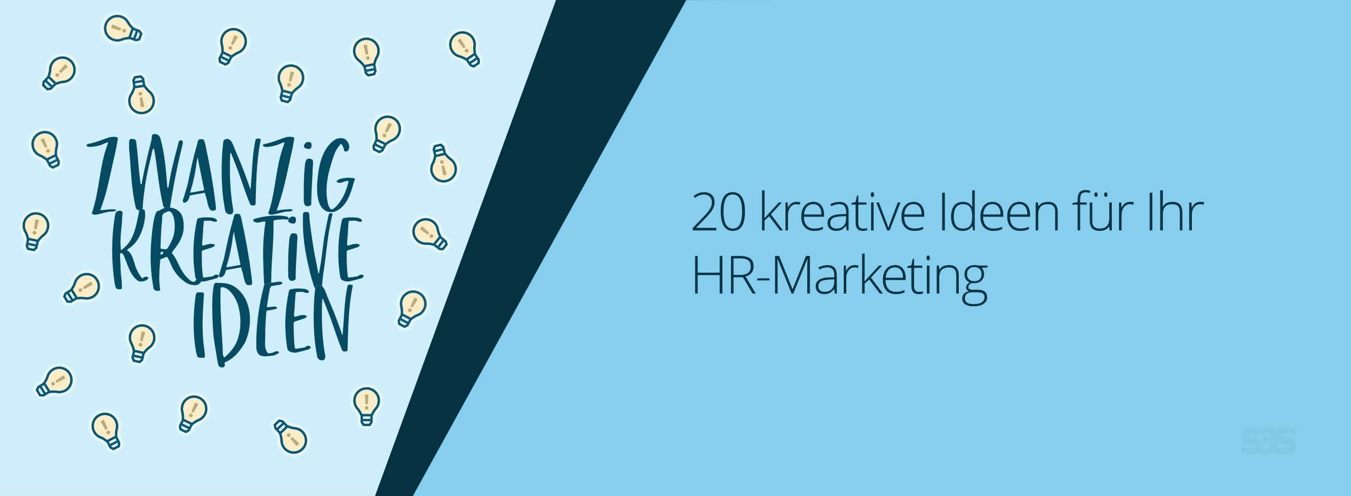 20 kreative Ideen für Ihr HR-Marketing