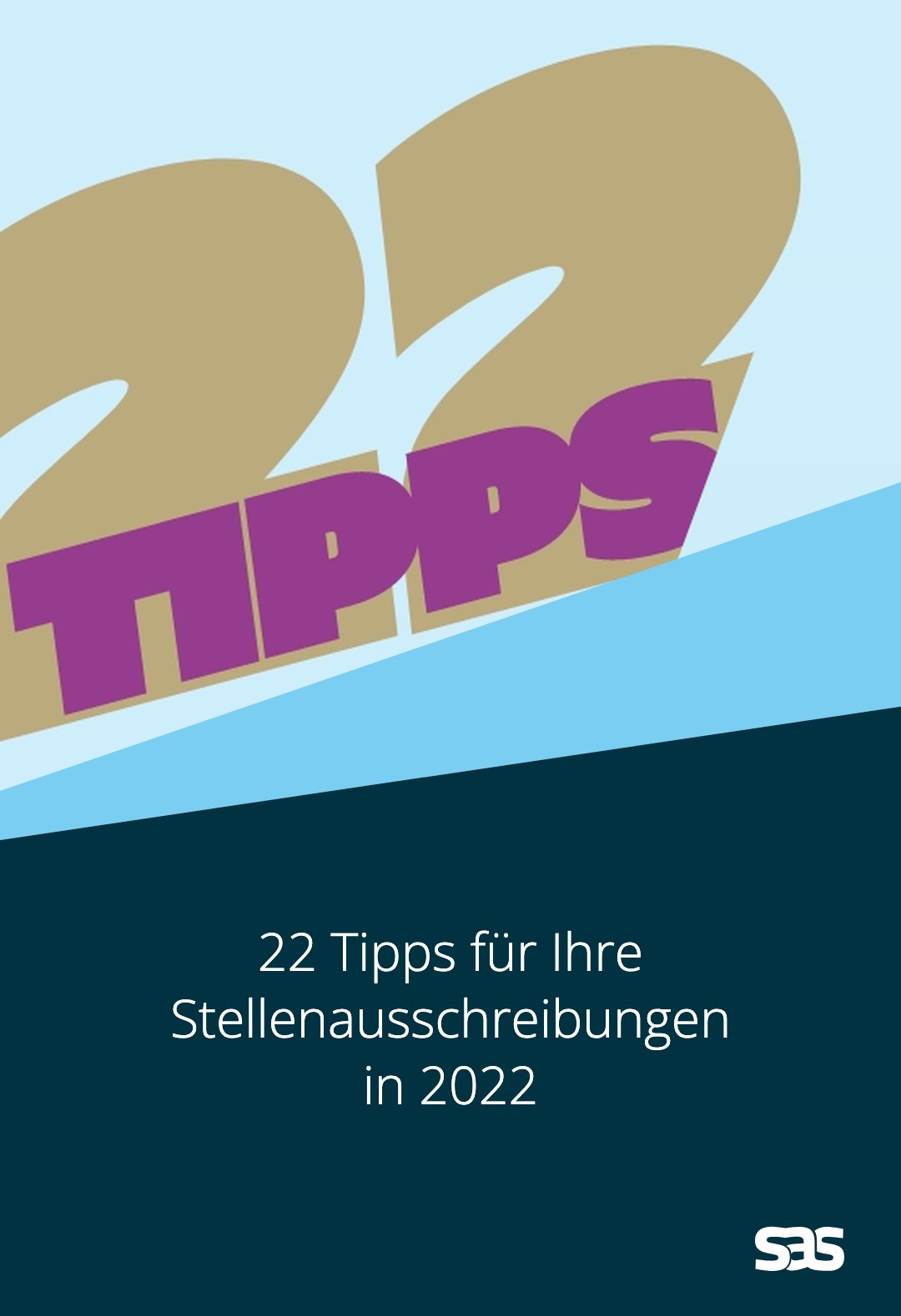 22 Tipps für Ihre Stellenausschreibungen in 2022