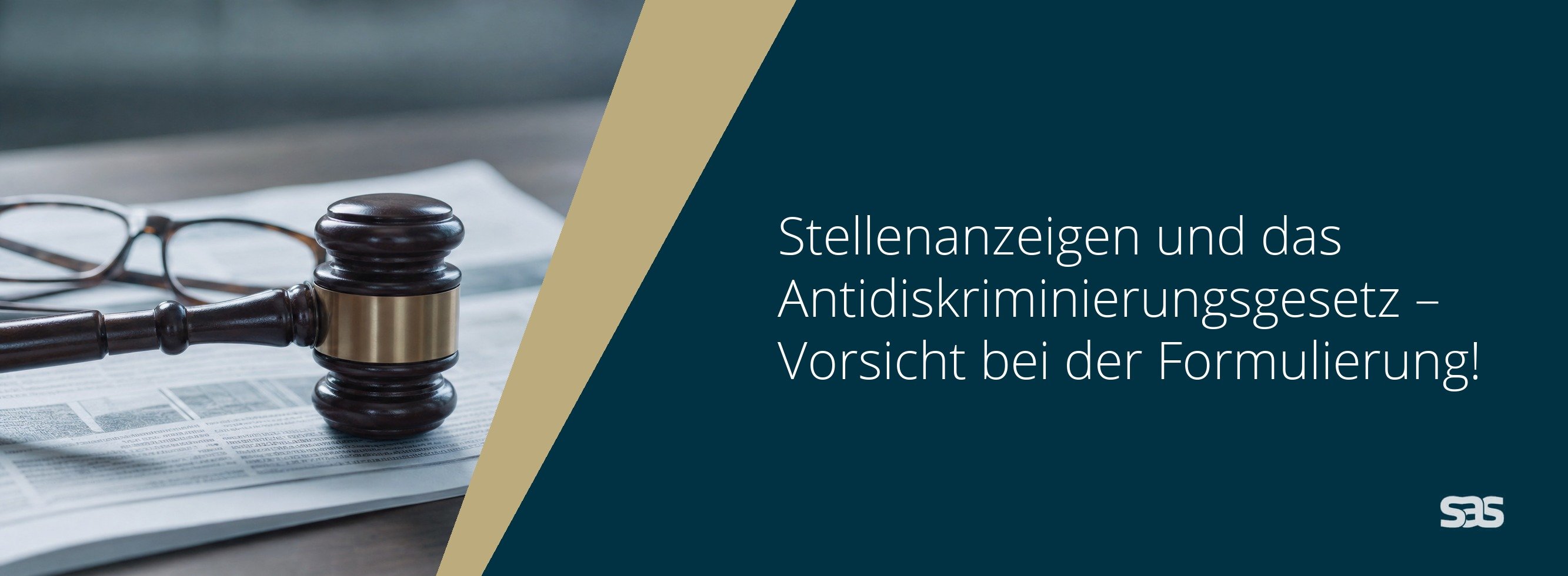 Stellenanzeigen und das Antidiskriminierungsgesetz – Vorsicht bei der Formulierung!