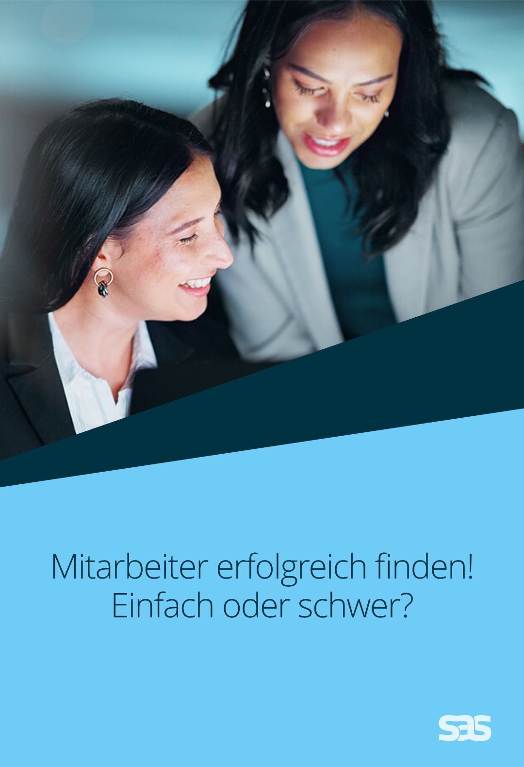 Mitarbeiter erfolgreich finden! Einfach oder schwer?